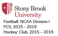 Football: NCAA Division I FCS; 2015 - 2019 Hockey: Club, 2015 – 2019